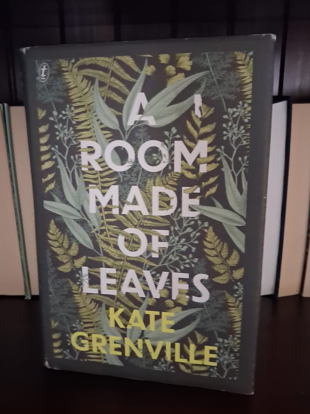 Grenville, Kate - A Room Made of Leaves