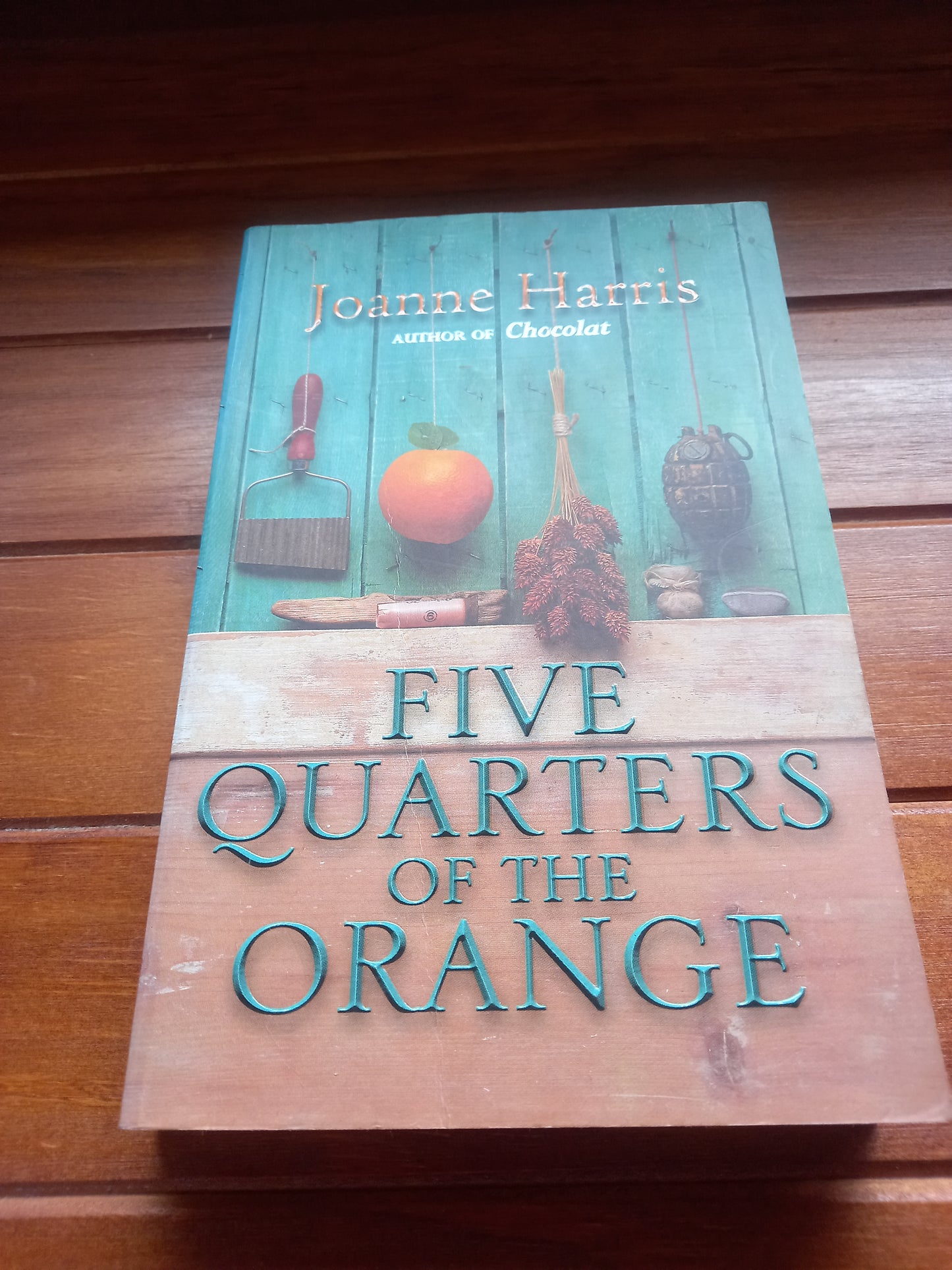 Harris, Joanne - Five Quarters of the Orange