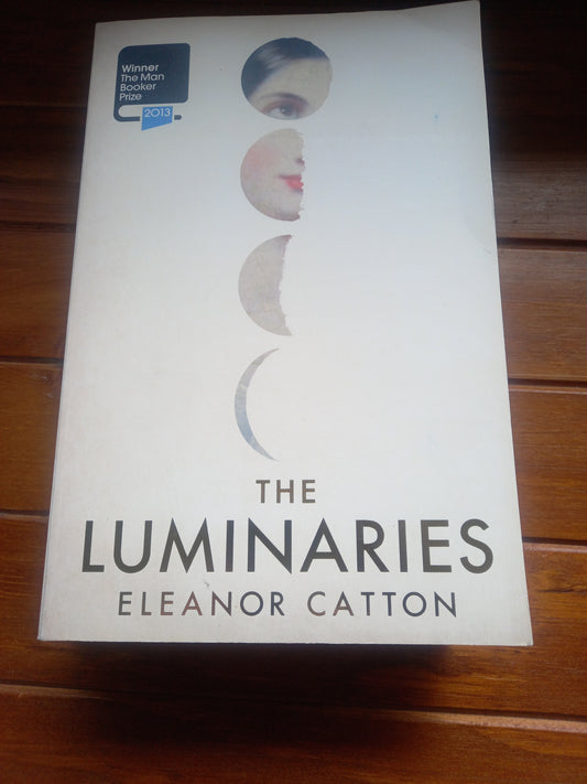 Catton, Eleanor - The Luminaries