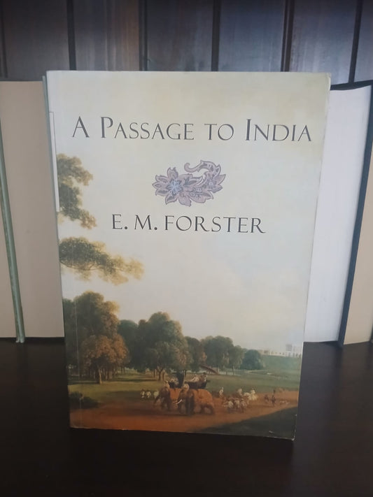 Forster, E.M. - A Passage to India