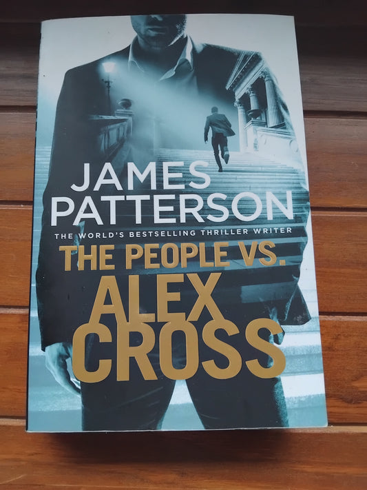 Patterson, James - The People vs Alex Cross