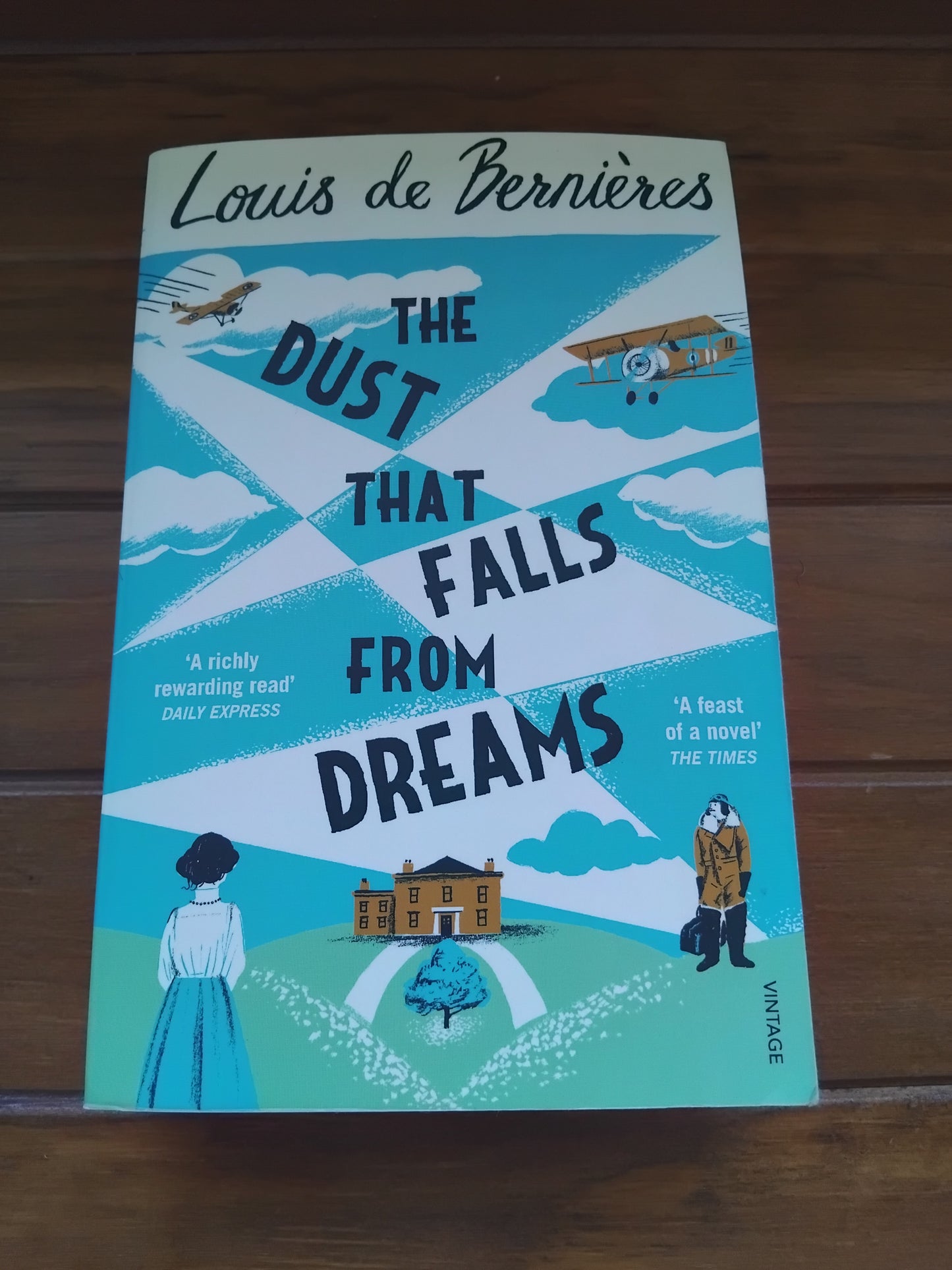 de Bernieres, Louis - The Dust That Falls From Dreams