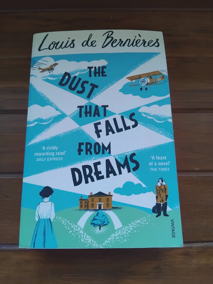 de Bernieres, Louis - The Dust That Falls From Dreams