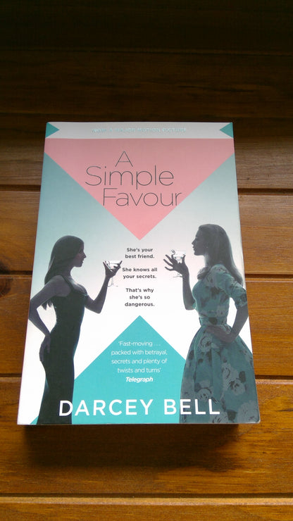 Bell, Darcey - A Simple Favour