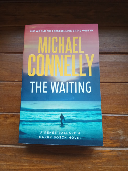 Connelly, Michael - The Waiting