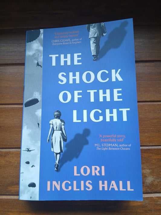 Inglis Hall, Lori - The Shock of the Light