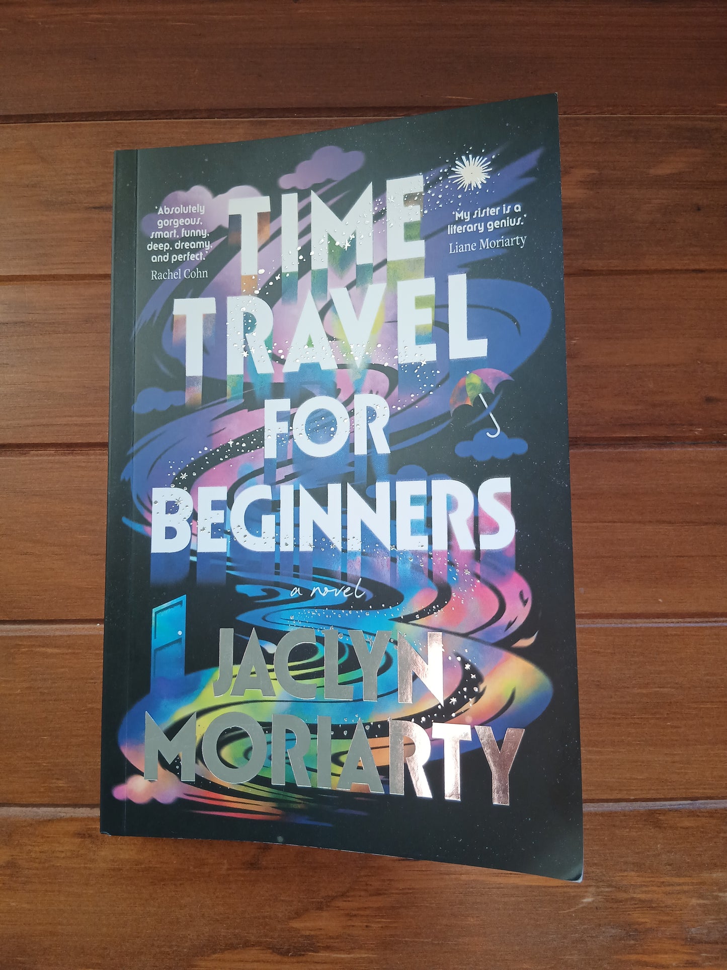 Moriarty, Jaclyn - Time Travel for Beginners